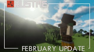 RustMe - DEVBLOG 9. ФЕВРАЛЬСКОЕ ГЛОБАЛЬНОЕ ОБНОВЛЕНИЕ