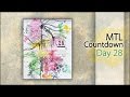 Mixed Media ~ MTL Countdown - Day 28