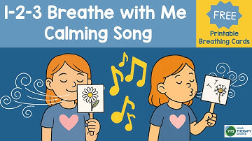 Deep Breathing Song + Free Printable Visuals