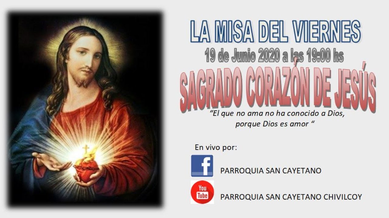 La Misa en el día del Sagrado Corazón de Jesús YouTube La Misa en el día del Sagrado Corazón de Jesús YouTube