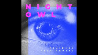 RoelBeat feat. Annett - Night Owl