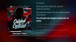Entre Beso Y Beso - La Arrolladora Banda El Limón De Rene Camacho   Letra Completa