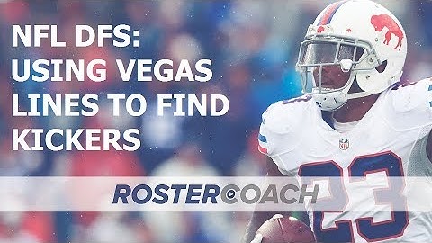 NFL DFS Strategy: Using Vegas Lines to Find Kickers