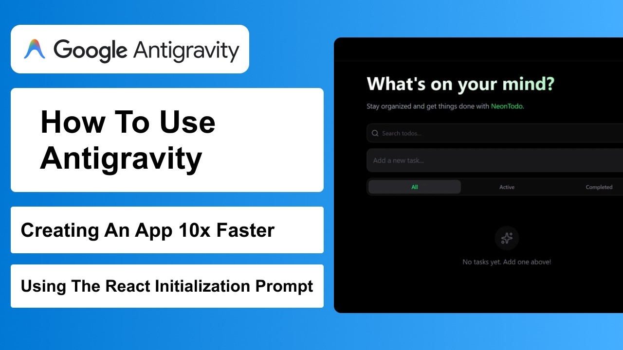 How To Use Google Antigravity To Build A React App In Minutes - YouTube