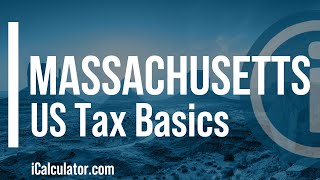 Massachusetts State Taxes Explained: Your Comprehensive Guide