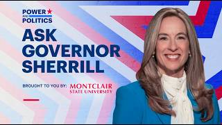 Ask Governor Sherrill | Noncitizen Voters, Data Centers & ICE [July 2026]