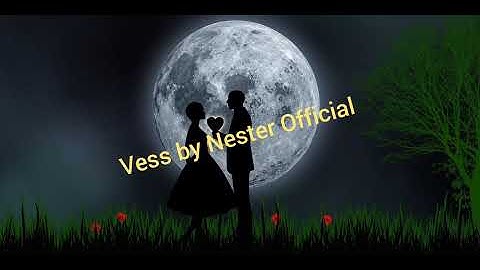 Vess by Nester Official (Official music)