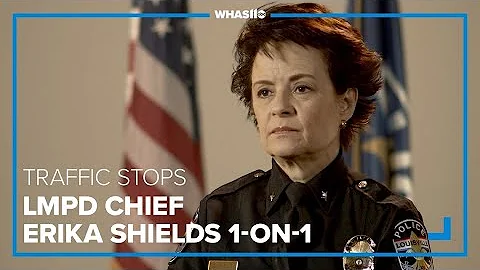Louisville police chief talks connection between traffic stop policy and violent crime