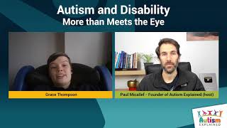 Autism and Disability: More than Meets the Eye- Grace Thompson - Autism Explained Online Summit 2021