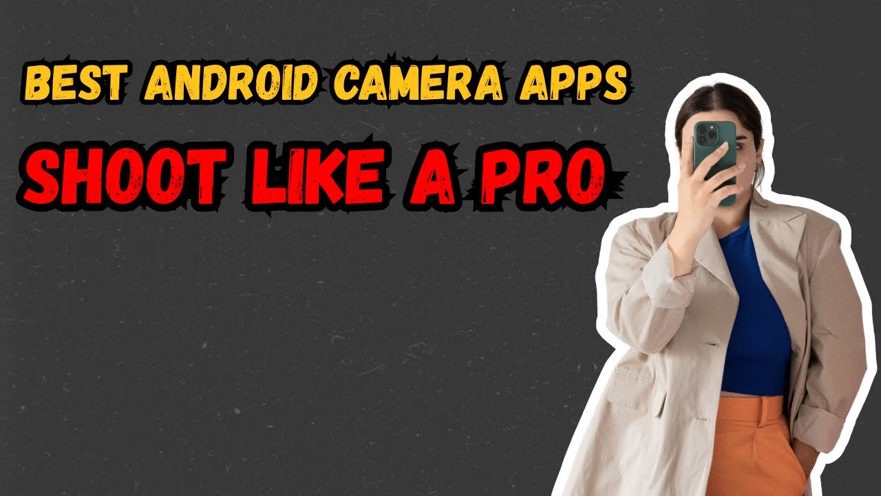 Top 5 Best Camera Apps for Android 2025 📸 | Mobile Photography ...