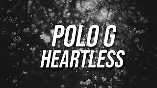 Video thumbnail of "Polo G - Heartless (lyrics) Feat. Mustard"