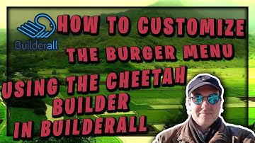 How To Customize The Burger Menu Using The Cheetah Builder In Builderall | Builderall Tutorial