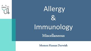 Allergy & Immunology - Miscellaneous || SMLE Crash Course screenshot 2
