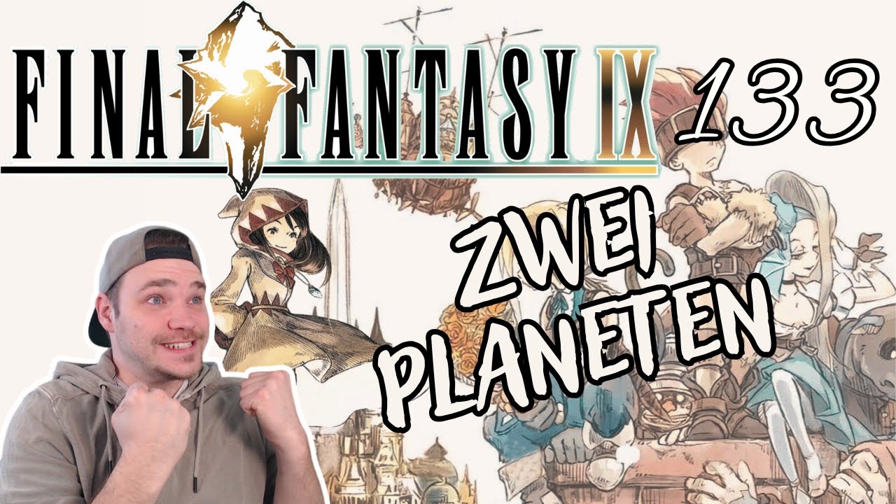Let's Play Final Fantasy 9 [Blind][Ger] 133 - Zwei werden eins