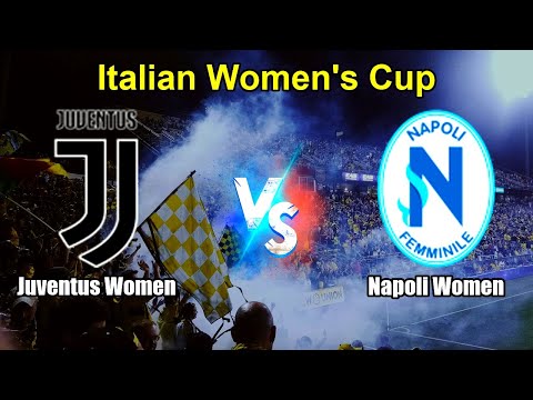 Video Juventus Women vs Napoli Women Live Score Italian Women's Cup