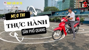 Mẹo Thi Thực Hành Lái Xe Máy A1 Sân Thi Phổ Quang, Tân Bình
