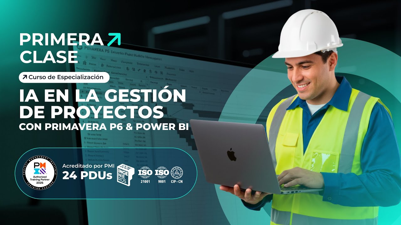 Curso: IA en la Gestión de Proyectos con Primavera P6 y Power BI ...