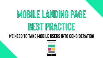 Mobile Landing Page Best Practice