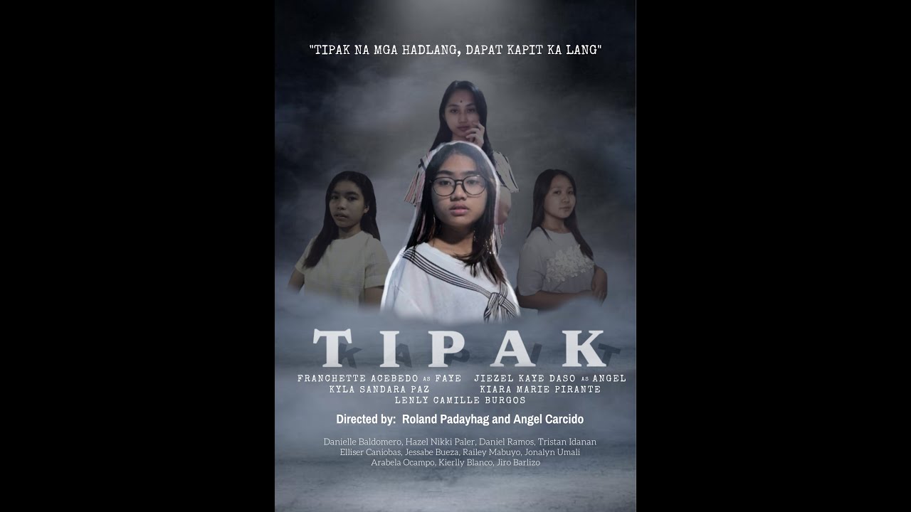 Tipak | STEM 12-A ORIGINALS | PHILOSOFILM 2022 | TANAUAN INSTITUTE | SHS DEPARTMENT