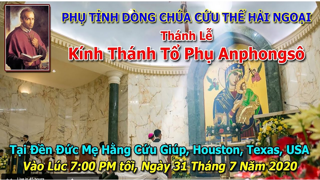 Thánh Lễ Kính Thánh Tổ Phụ Anphonso