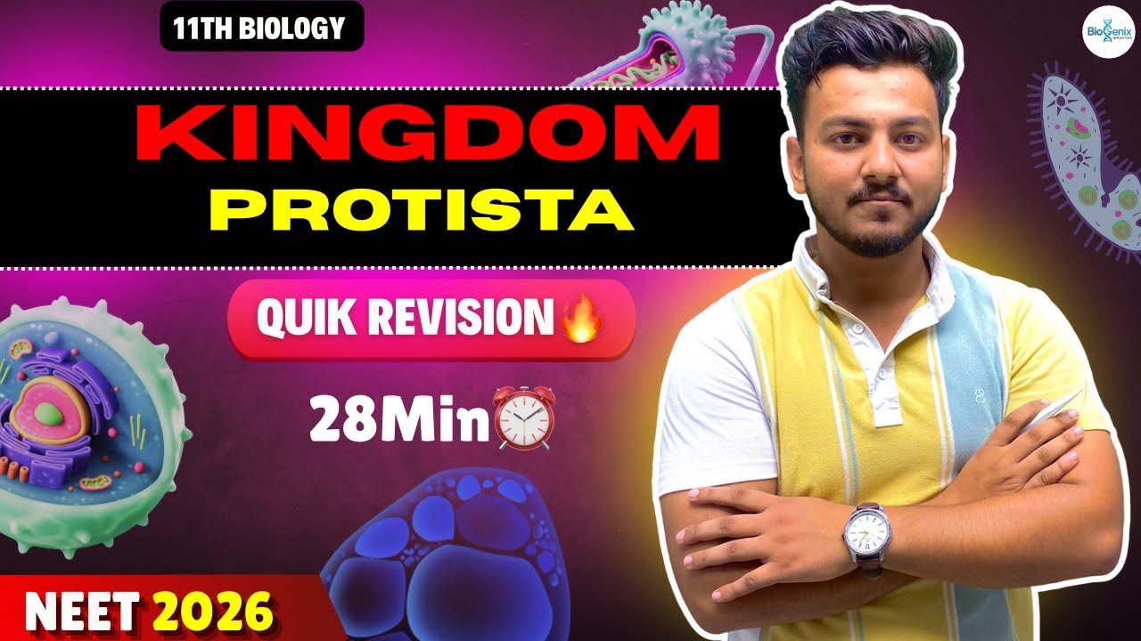 KINGDOM PROTISTA🔥||28Min QUICK-REVISION⚡️💣||NEET2026