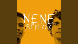 Nene REMIXXX