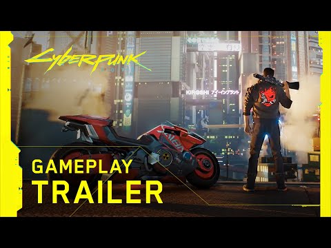 Cyberpunk 2077 — Official Gameplay Trailer