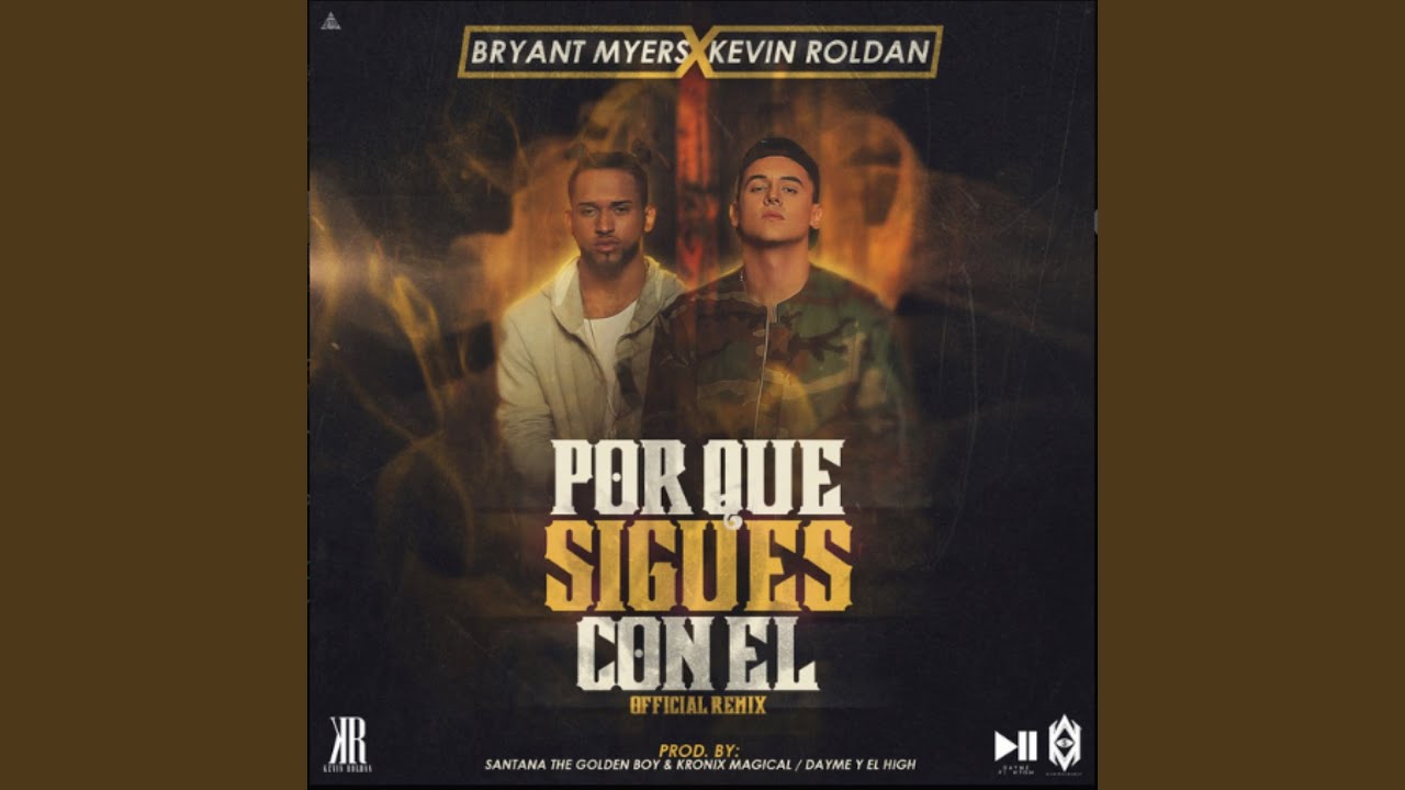 Porque sigues con el (Remix)