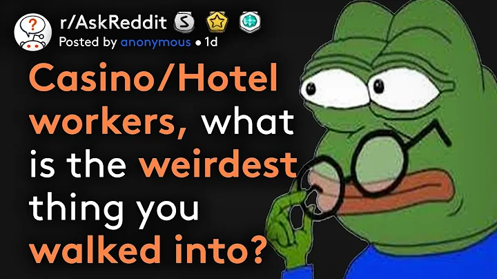 Casino/Hotel Workers Share Messed Up Things They Walked Into (r/AskReddit)