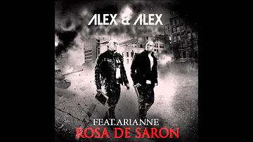 Alex e Alex Feat. Arianne - Rosa de Saron (Exclusiva)