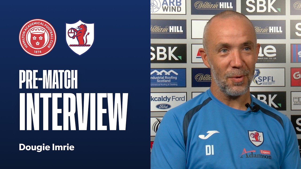 INTERVIEW | Dougie Imrie Pre-Hamilton Academical | 18/07/26