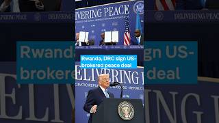 Rwanda, DRC sign US-brokered peace deal