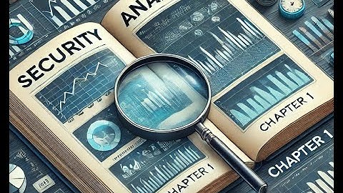 Security Analysis by Ben Graham: Chapter 1