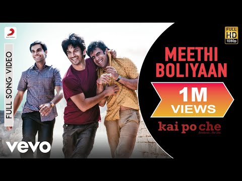 Meethi Boliyaan Full Video - Kai Po Che|Sushant Singh Rajput, Rajkummar Rao, Amit Sadh