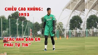 Thủ môn cao 1m93 Phan Minh Thành được đàn anh chỉ bảo phải tự tin tại U22 Việt Nam | NEXT SPORTS