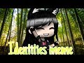 Identities Meme Gacha Life