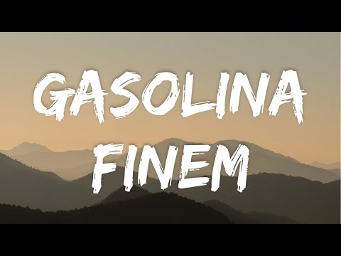 FINEM   GASOLINA Lyrics