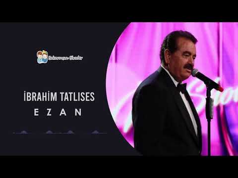 İBRAHİM TATLISES / EZAN OKUYOR