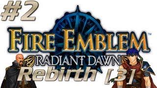 Fire Emblem Radiant Dawn - Endgame: Rebirth 3 - Dheginsea can use Dark Pulse? (2/3)