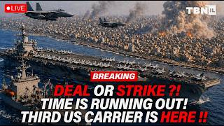 Breaking Third Us Carrier Nears Iran Trump Threatens Strike Before Truce Ends  Tbn Israel