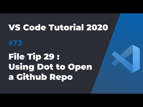 VS Code入门教程2020 #73 文件使用技巧29: 使用github.dev快速打开Github仓库