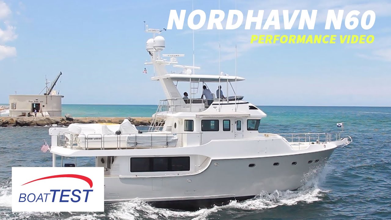 ⁣Nordhavn N60 (2020-) Test Video - By BoatTEST.com