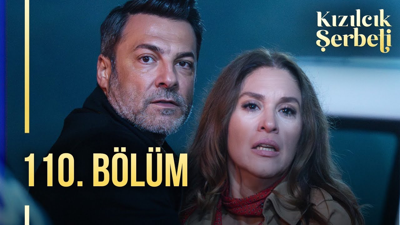 Kızılcık Şerbeti 110. Bölüm @showtv