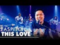 Faspitch - This Love (Live Performance) (feat. Gelo Cruz of December Avenue)