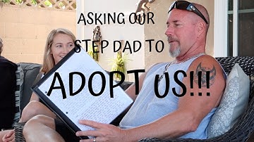 ASKING OUR STEP DAD TO ADOPT US: EMOTIONAL FATHER