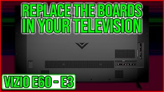 Replace the boards in your television.  (VIZIO E60-E3)