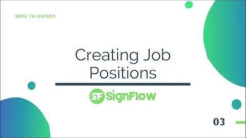 Creating Job Positions - SignFlow | Time Attendance & Rota Management