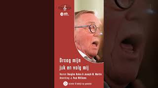 Draag mijn juk en volg mij | Christelijk Gemengd Koor Viva Vox Elspeet