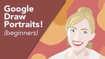 How to Create a Google Draw Self Portraits (For Beginners)