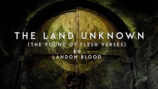 The Land Unknown (The Pound of Flesh Verses) : Old Gods of Appalachia Season 3 Theme